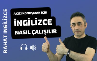 İngilizce Nasıl Çalışılır – Rahat İngilizce Çalışma Tekniği